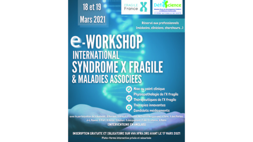 E-Workshop International sur le syndrome X Fragile et les Maladies Associées